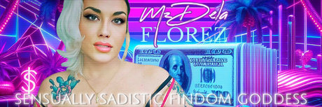 Mz Dela Florez  Sensual Sadistic Findom