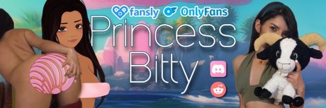 Princess Bitty  Im On F Ansly Too